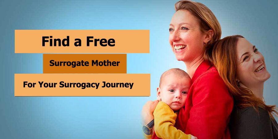 Find a Free Surrogate Mother For Your Surrogacy Journey