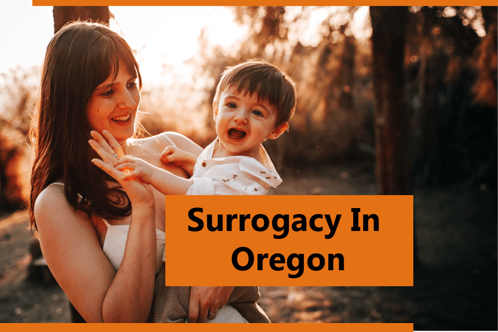 Surrogacy In Oregon