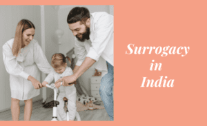 Surrogacy in India for NRI couples