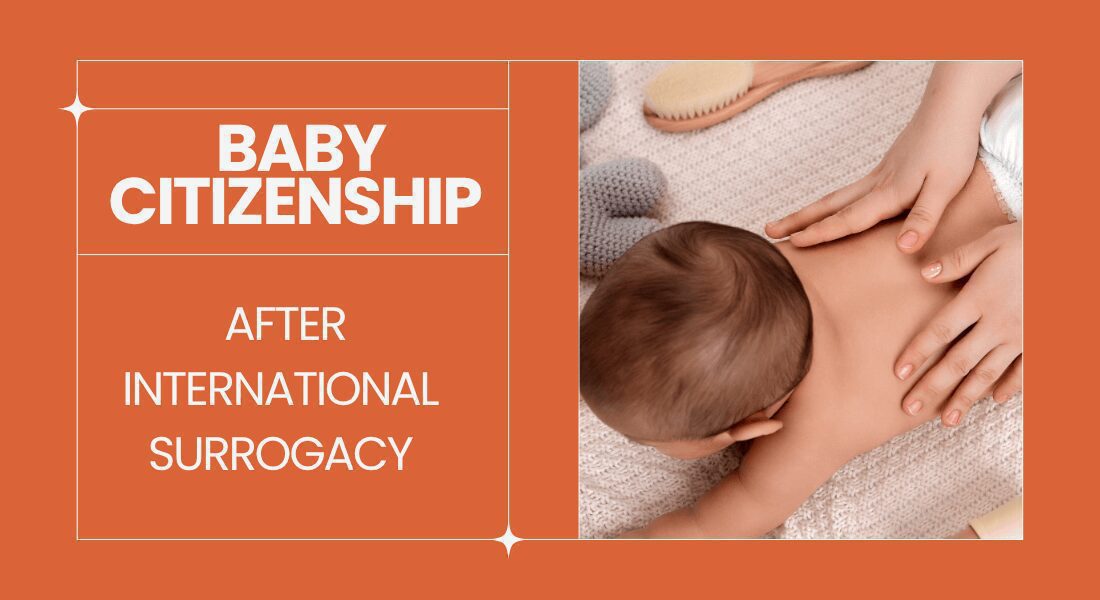 Baby Citizenship After International Surrogacy